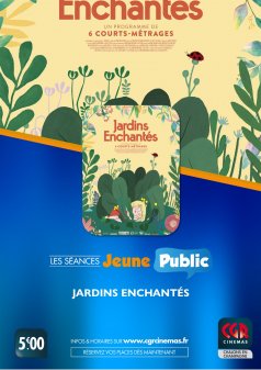 Affiche de l'évènement JEUNE PUBLIC : JARDINS ENCHANTÉS à Châlons-en-Champagne