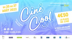 Affiche de l'évènement CINÉ-COOL >>> DU 20 AU 27 AOÛT 2022 à Châlons-en-Champagne