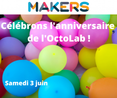 Affiche de l'évènement Célébrons l’anniversaire de notre fablab !  à Châlons-en-Champagne