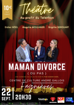 Pièce de théâtre "Maman divorce (ou pas)"