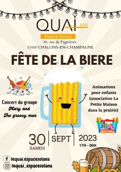 Affiche de l'évènement Fête de la bière du bar Le Quai -Espace Solana à Châlons-en-Champagne