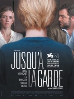 SÉANCE UNIQUE >>> JUSQU'À LA GARDE